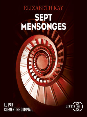 cover image of Sept mensonges